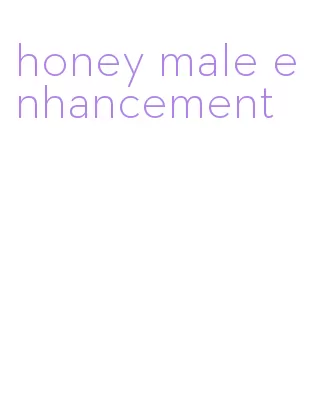 honey male enhancement