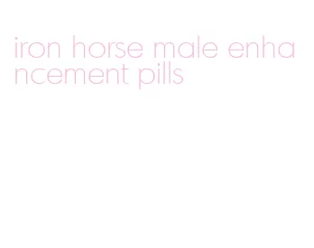 iron horse male enhancement pills