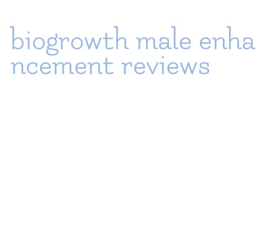 biogrowth male enhancement reviews