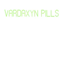 vardaxyn pills