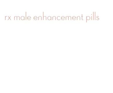 rx male enhancement pills