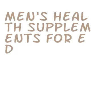 men's health supplements for ed