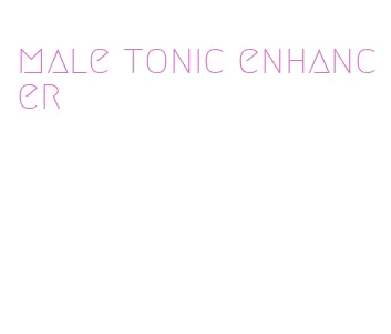 male tonic enhancer