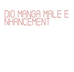dio manga male enhancement