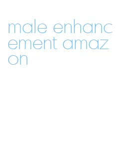 male enhancement amazon