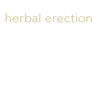 herbal erection