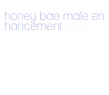 honey bae male enhancement