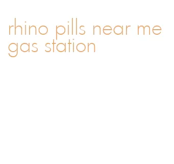 rhino pills near me gas station