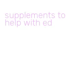supplements to help with ed