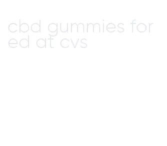 cbd gummies for ed at cvs