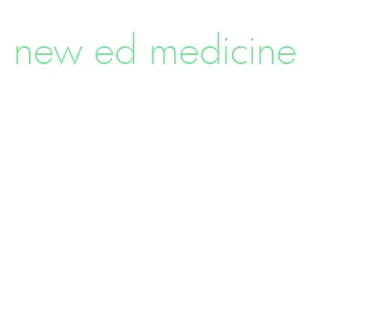 new ed medicine
