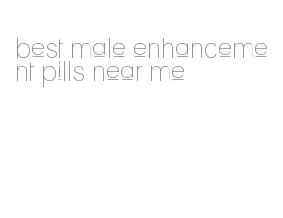 best male enhancement pills near me