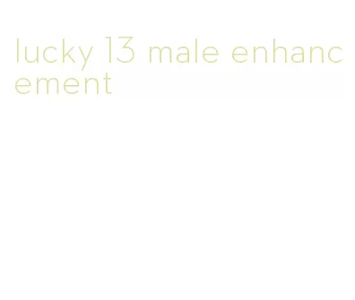 lucky 13 male enhancement