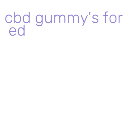 cbd gummy's for ed